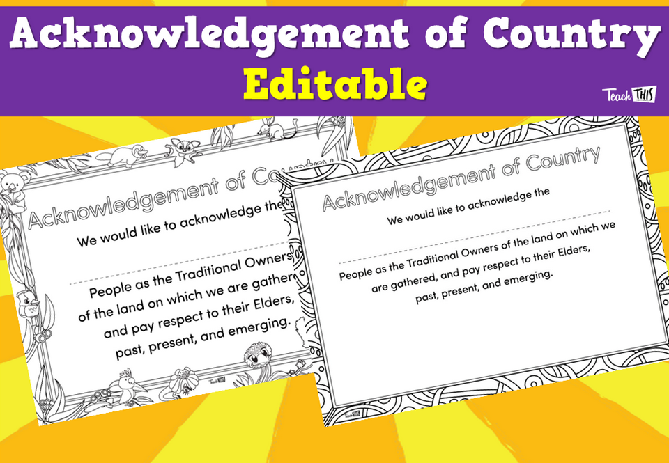 Acknowledgement of Country - Editable