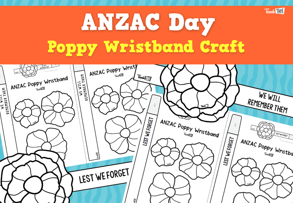 ANZAC Day - Poppy Wristband Craft