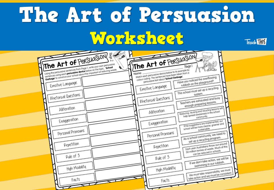 The Art of Persuasion Worksheet