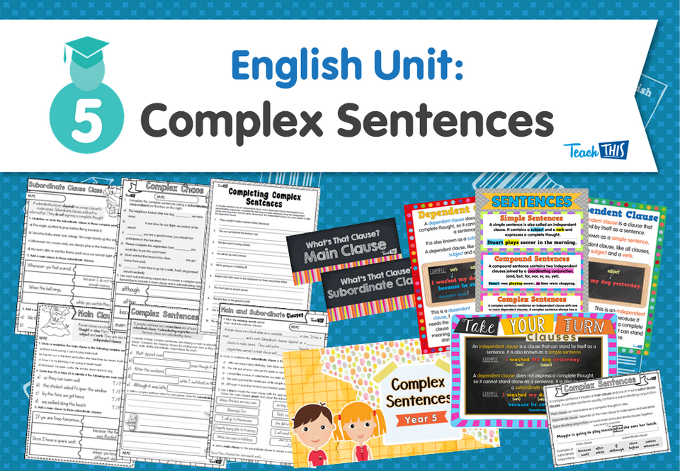 English Unit: Complex Sentences