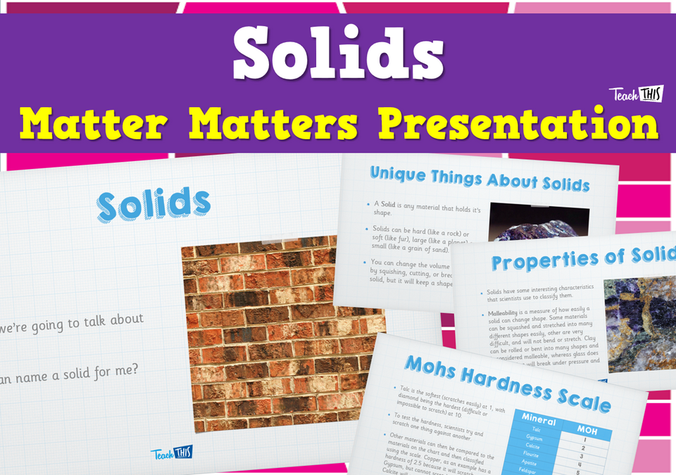 Solids - Presentation