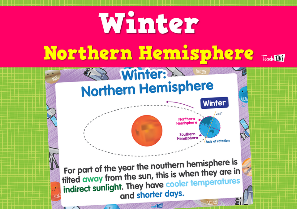 Winter - Northern Hemisphere