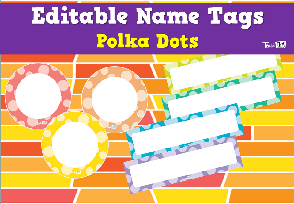 Editable Name Tags - Polka Dots