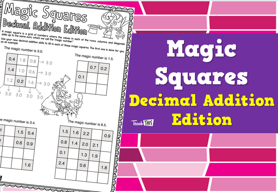 Magic Squares: Decimal Addition Edition