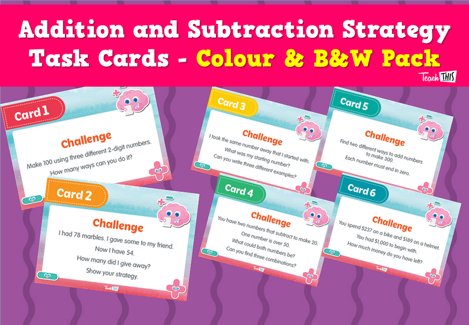 Addition and Subtraction Strategy Task Cards - Colour & B&W Pack