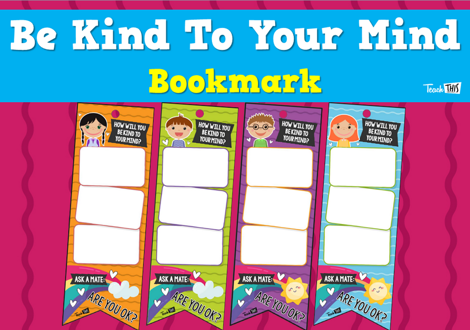 Be Kind To Your Mind - Bookmarks