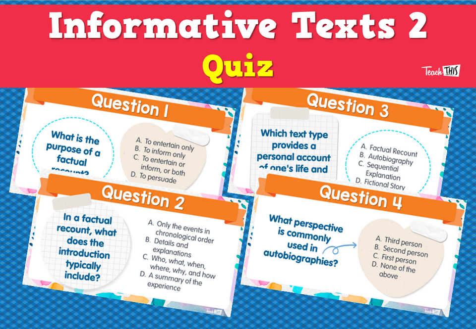 Informative Texts 2- Quiz