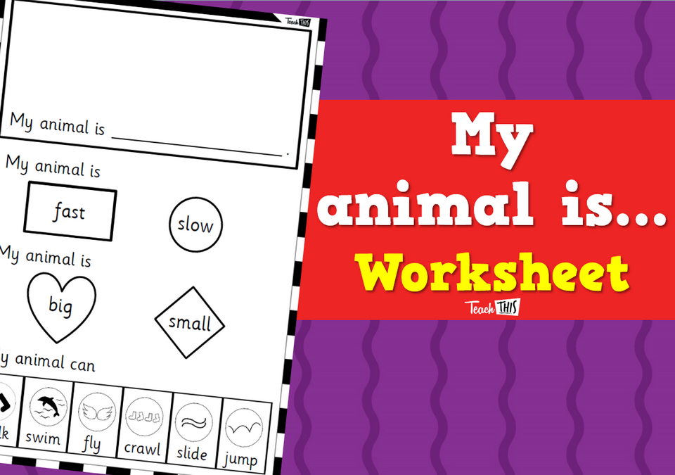 My animal is... - Worksheet