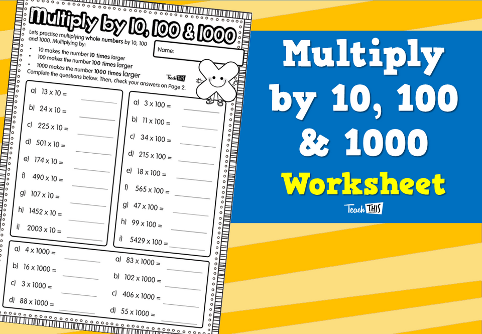 Multiply by 10, 100 & 1000 Worksheet