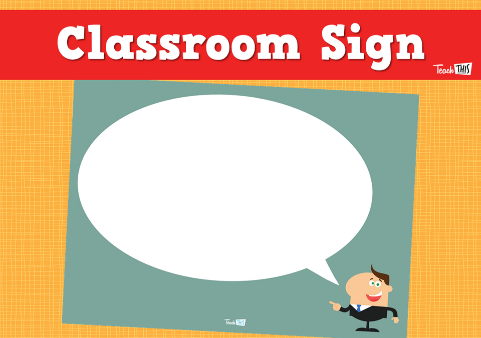 Classroom Sign