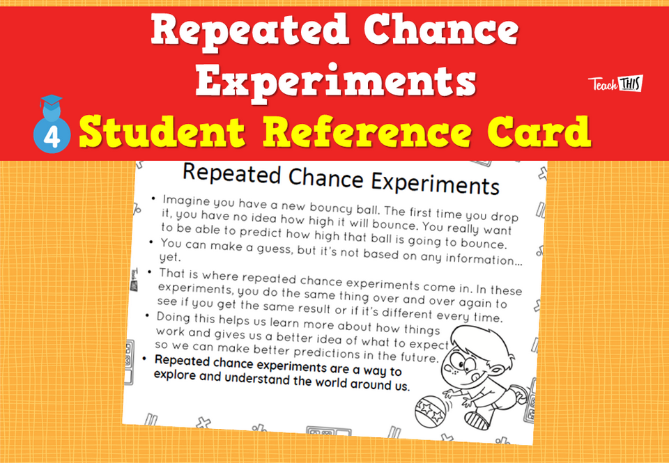 Repeated Chance Experiments - Student Reference Card