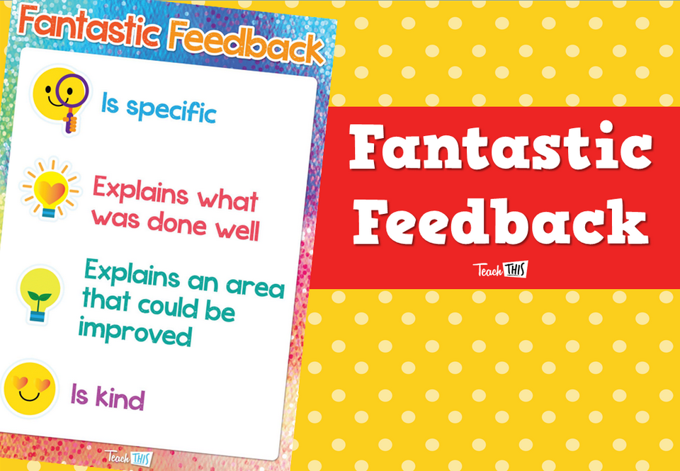 Fantastic Feedback