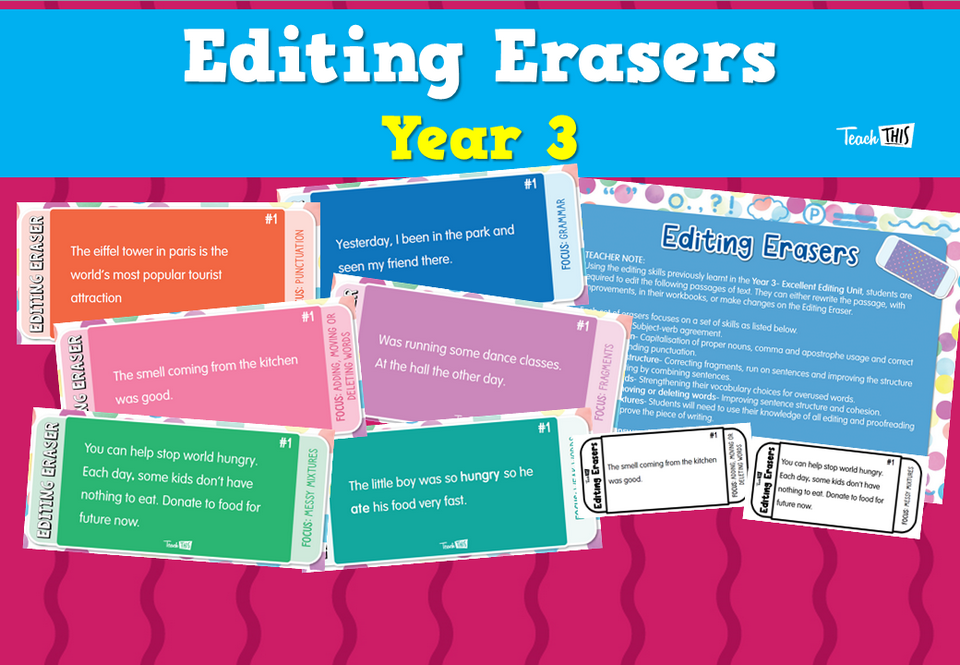 Editing Erasers - Year 3