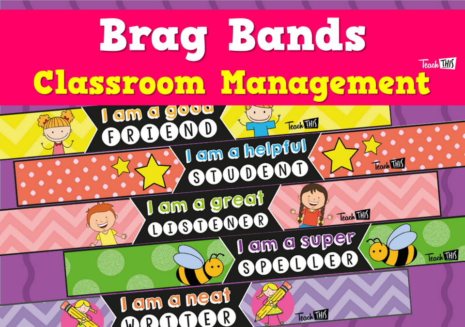 Brag Bands - Classroom Management