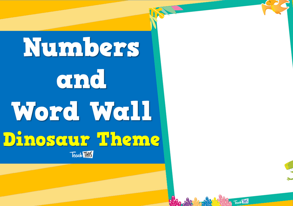 Numbers and Word Wall - Dinosaur Theme