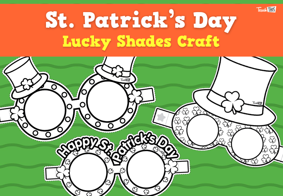 St Patrick's Day - Lucky Shades Craft