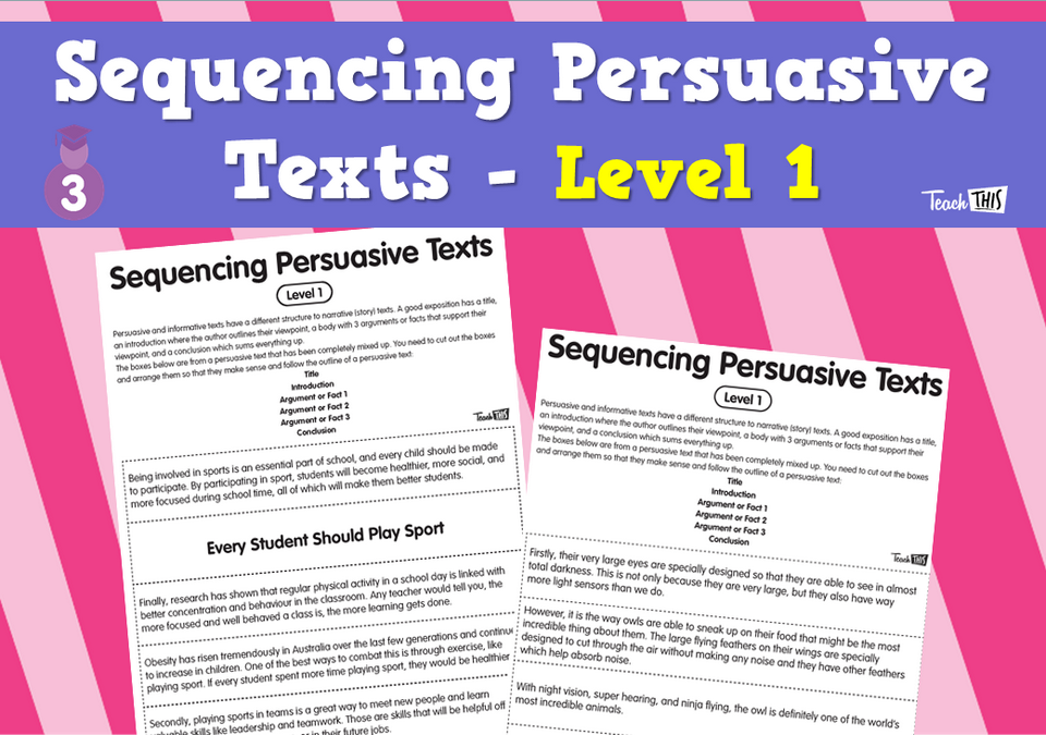 Sequencing Persuasive Texts - Level 1