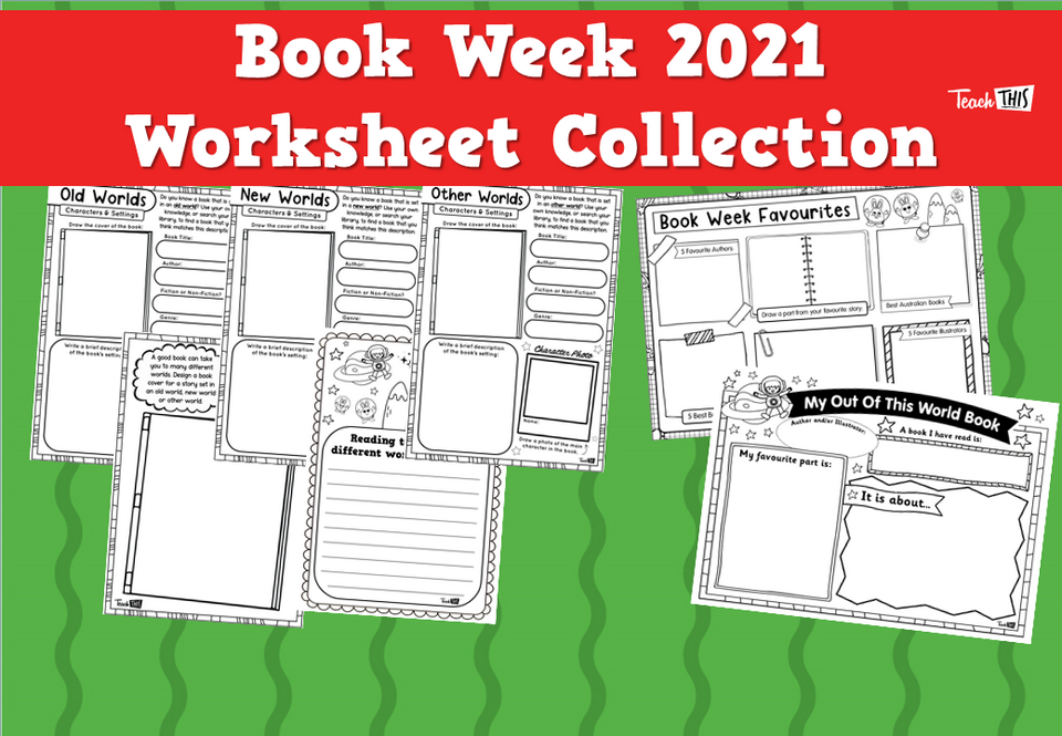 Book Week 2021 – Worksheet Collection