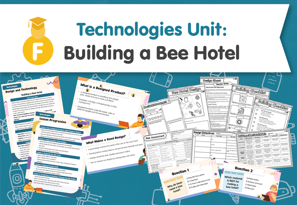 Technologies Unit: Building a Bee Hotel