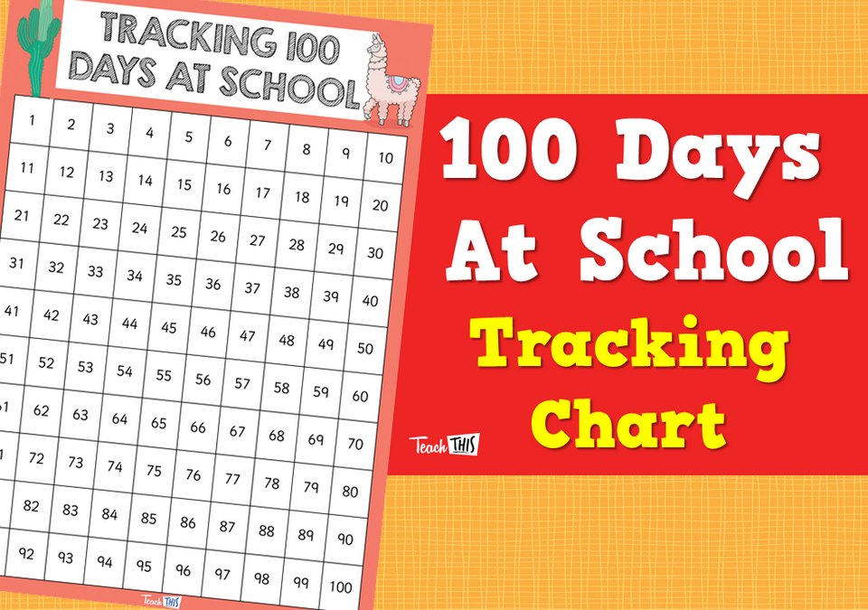100 Days At School - Tracking Chart