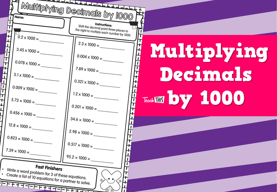 Multiplying Decimals by 1000