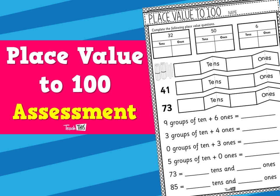 Place Value to 100 - Assessment