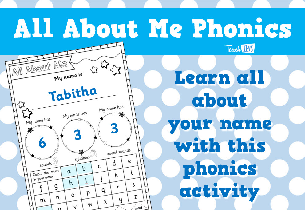 All About Me - Phonics