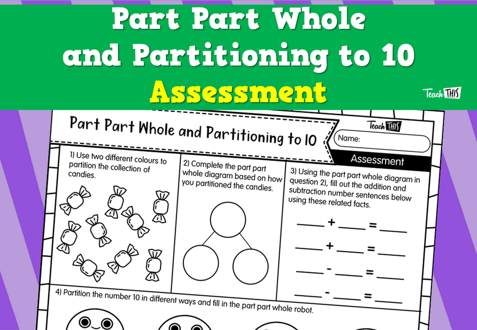 Part Part Whole and Partitioning to 10 Assessment