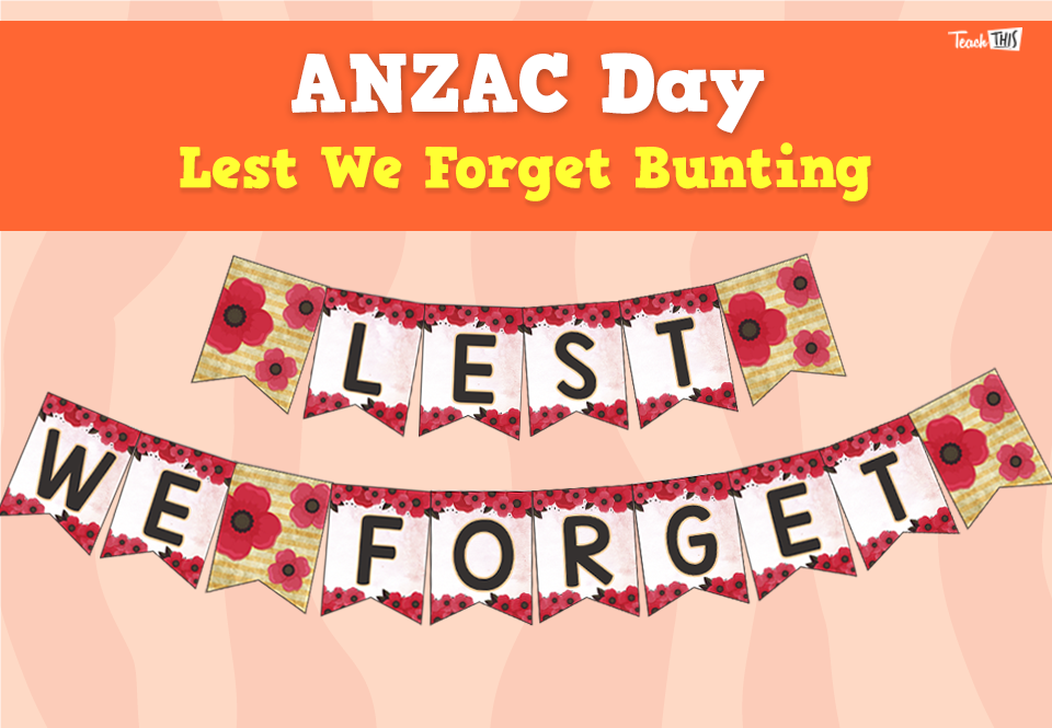ANZAC Bunting - Lest We Forget