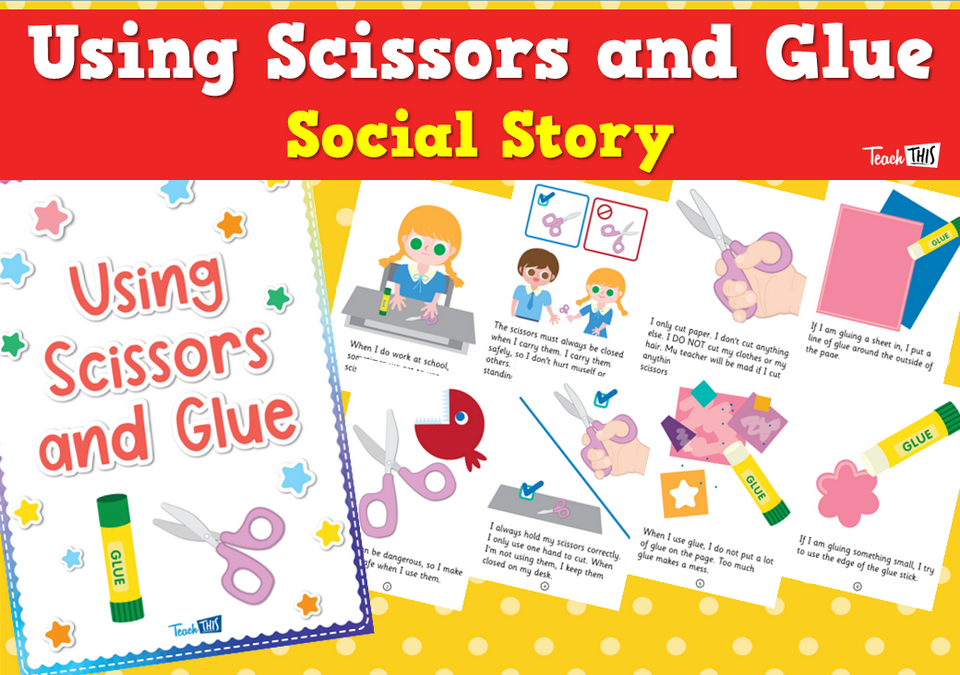 Using Scissors and Glue - Social Story