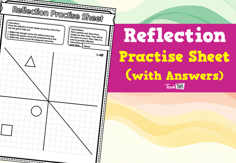 Reflection Practise Sheet (with Answers)