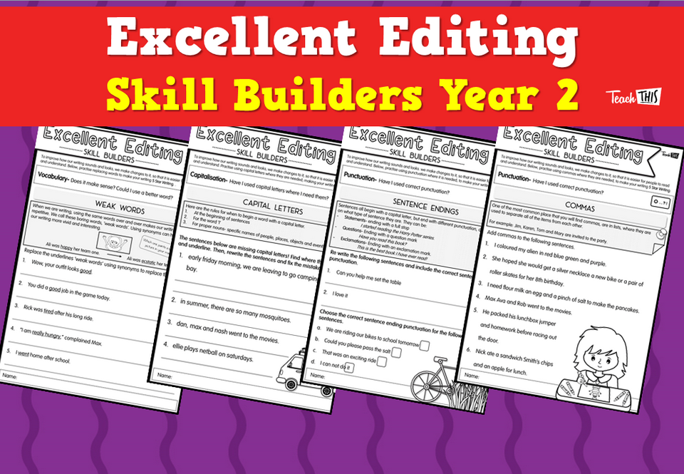 Excellent Editing - Skill Builders - Year 2