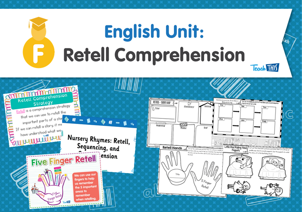 English Unit: Retell Comprehension
