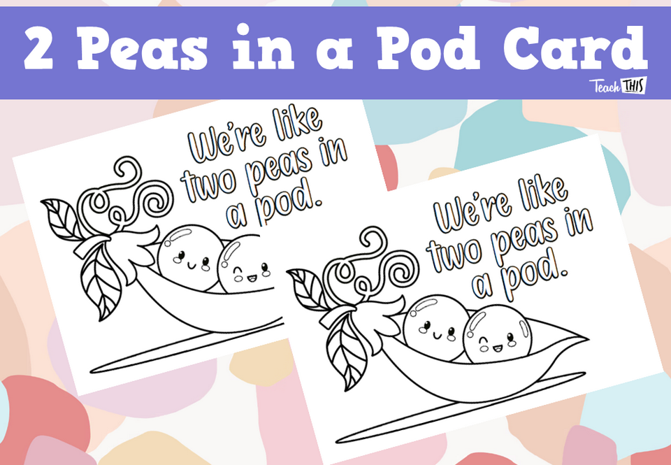2 Peas in a Pod Card
