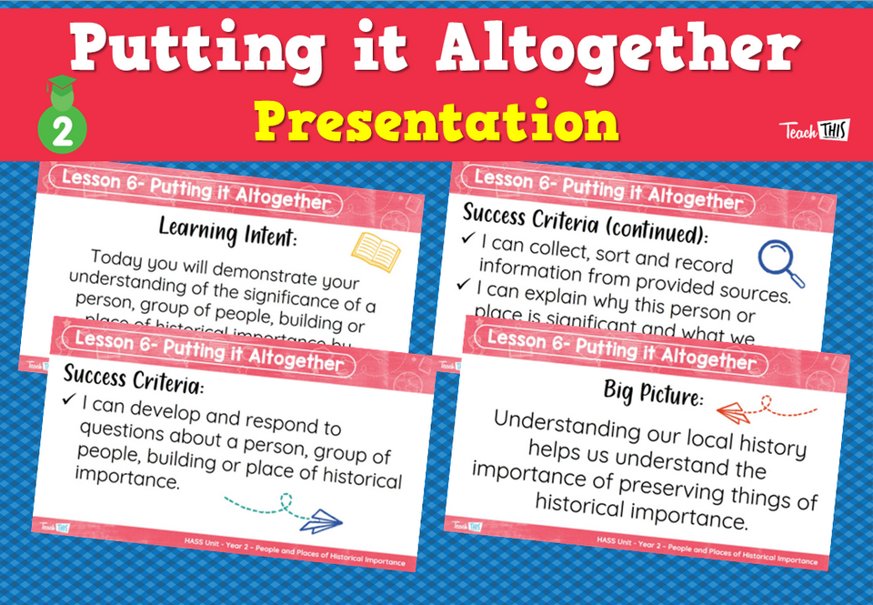 Putting it Altogether - Presentation