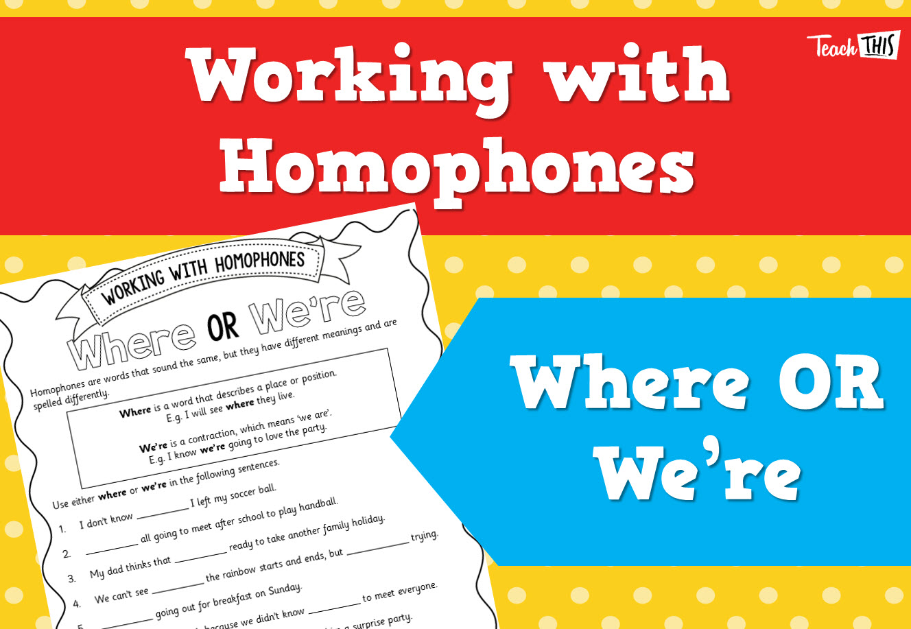 Where OR We're - Homophones