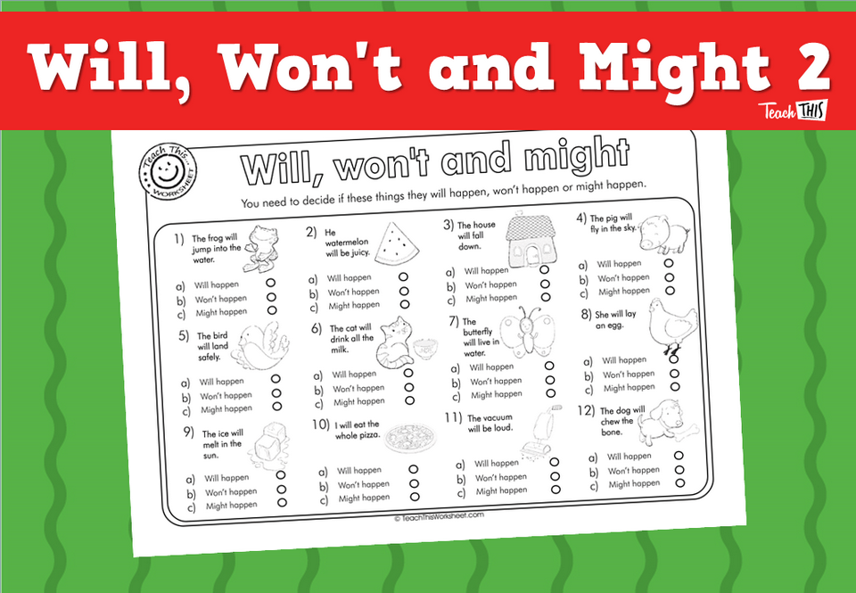 Will Won't and Might 2