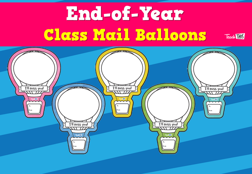 End-of-Year Class Mail Balloons
