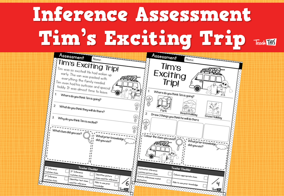 Inference Assessment - Tim’s Exciting Trip