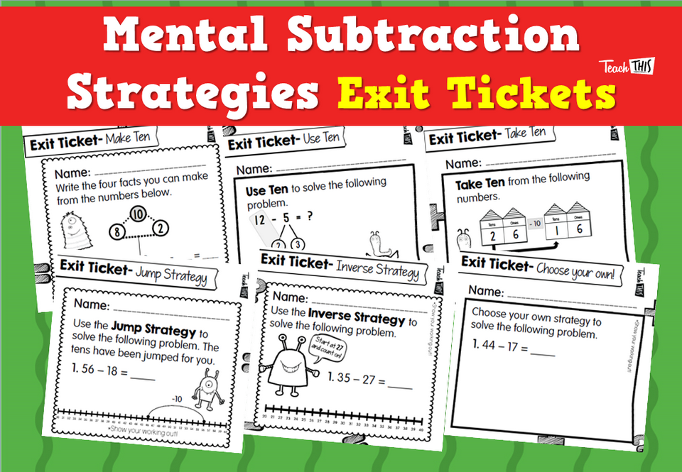 Mental Subtraction Strategies Exit Tickets