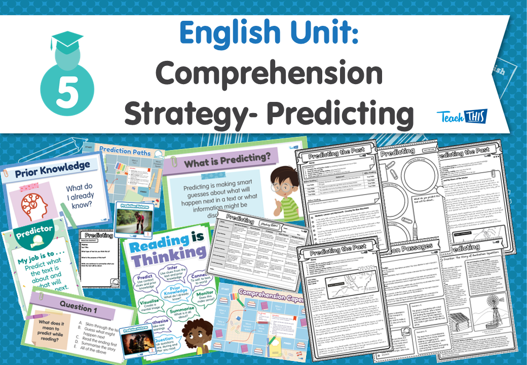 English Unit: Comprehension Strategy - Predicting