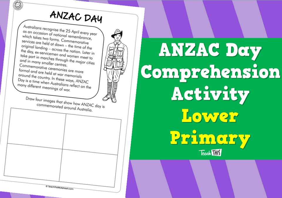 ANZAC Day Comprehension Activity - Lower Primary