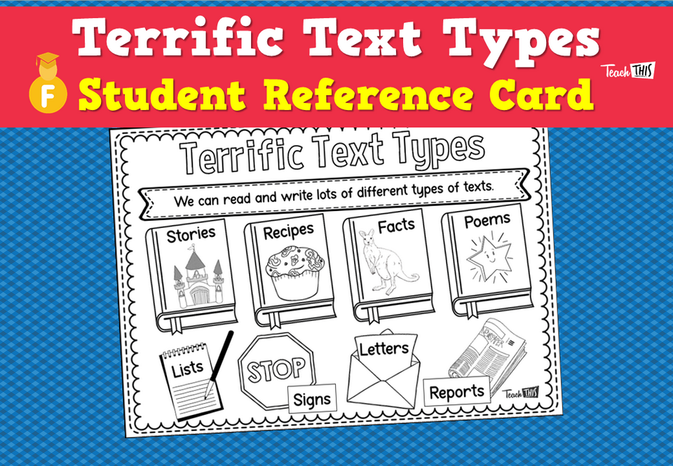 Terrific Text Types - Student Reference Card