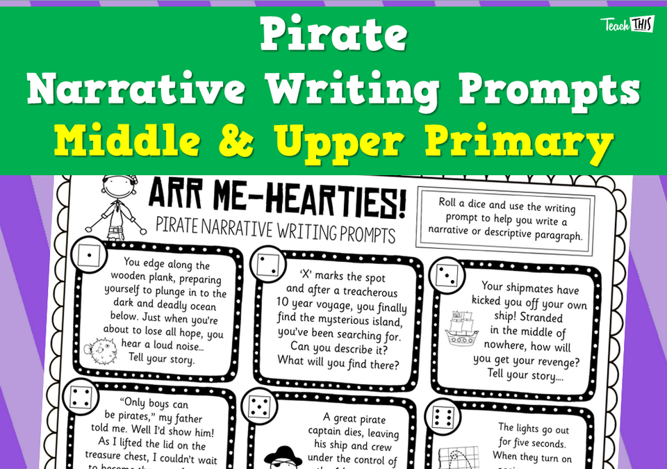 Pirate Narrative Writing Prompts - Middle & Upper Primary