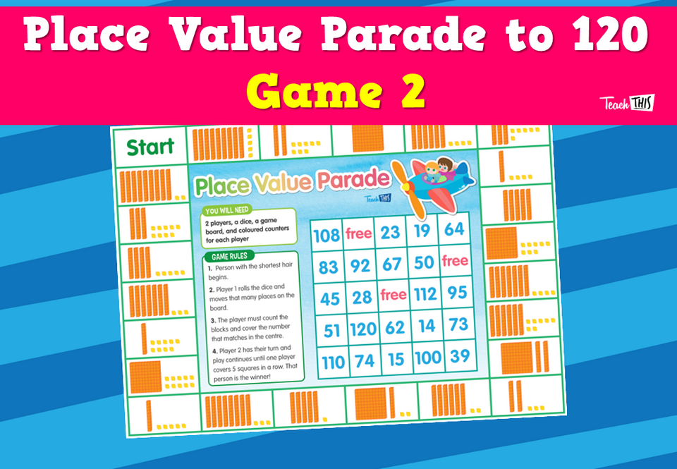 Place Value Parade to 120- Game 2