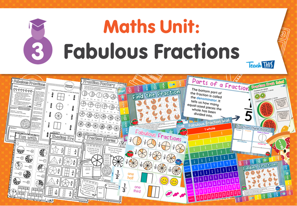 Maths Unit: Fabulous Fractions