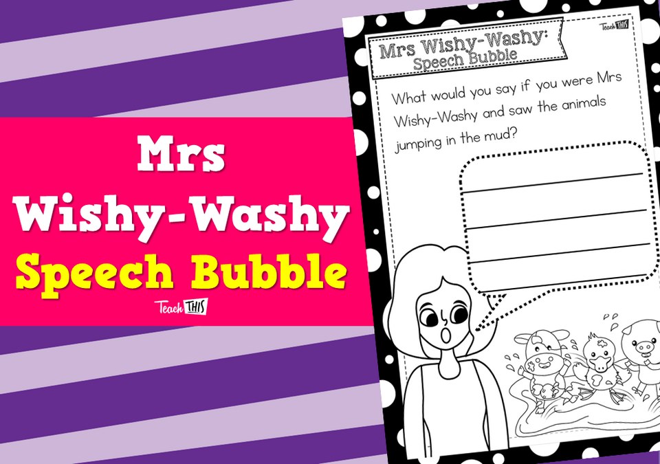 Mrs Wishy-Washy Speech Bubble