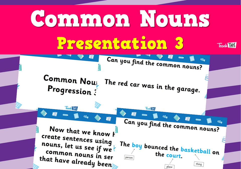 Common Nouns - Presentation 3