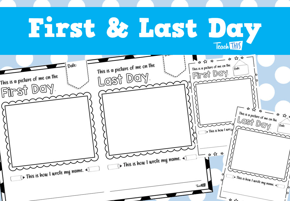 First & Last Day of School
