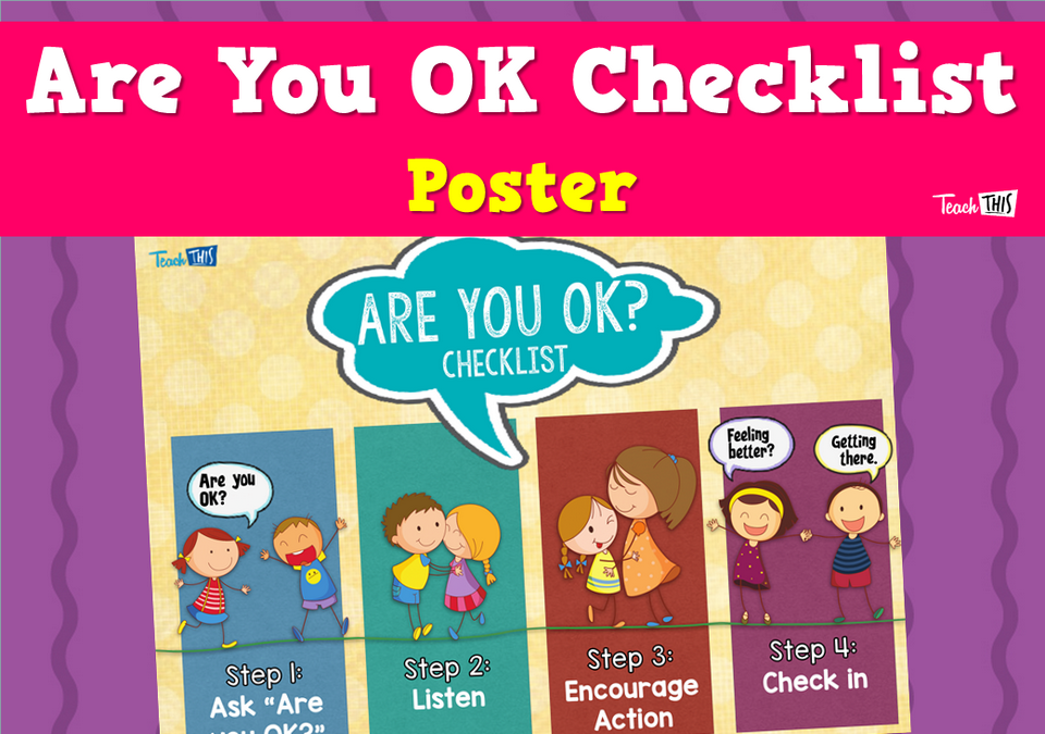 Are You OK Checklist - Poster